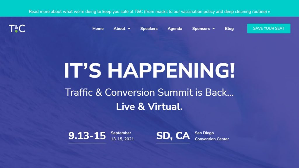 Traffic and Conversion Summit, a conference that is good for inbound marketers and HubSpot users.