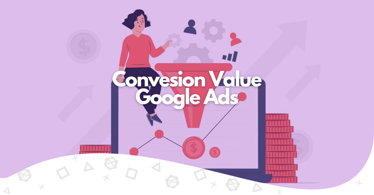 what is conversion value google ads