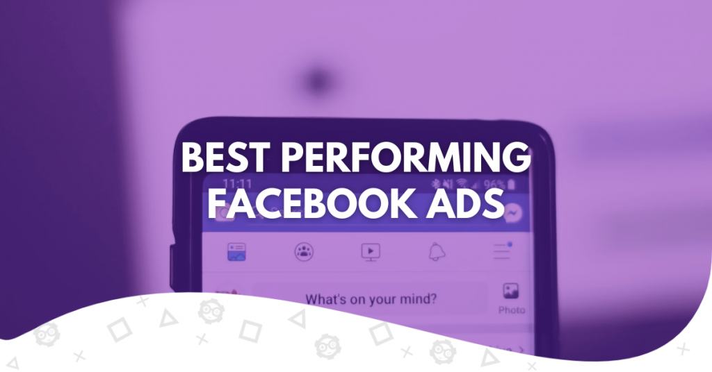 Best Performing Facebook Ads 28 Examples To Inspire Your Next Campaign 5003