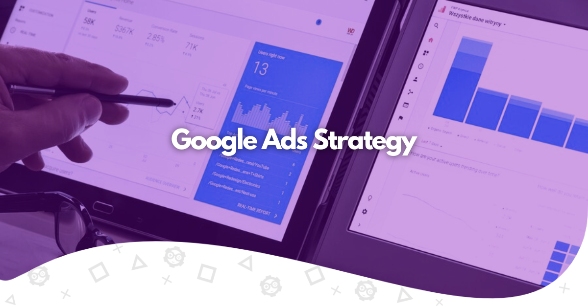 google ads strategy