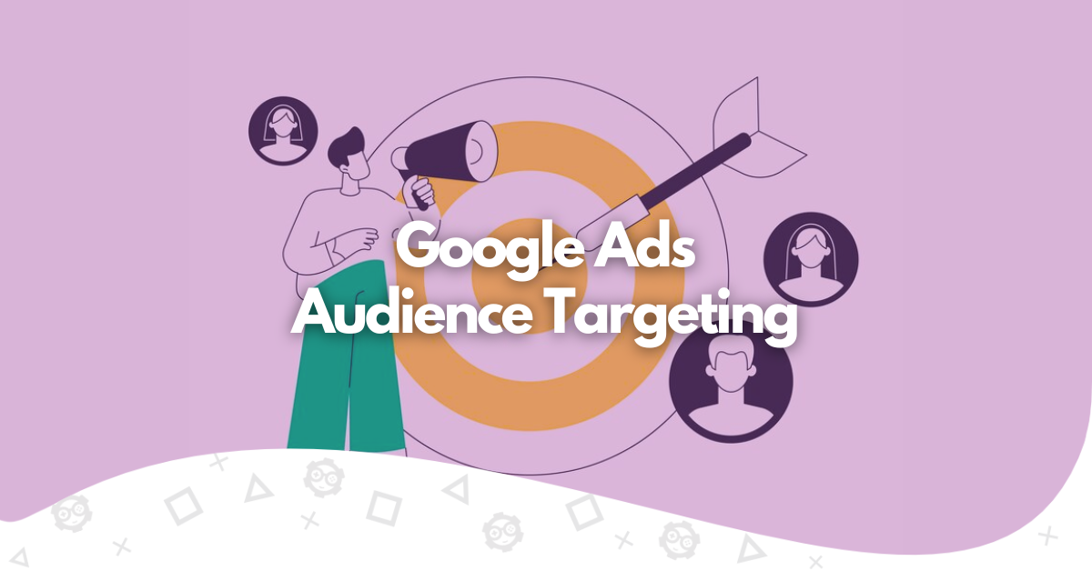 google ads audience targeting
