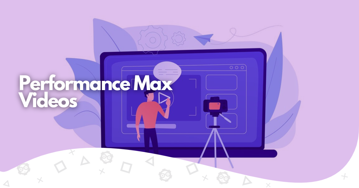 performance max google ads video