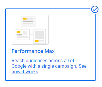 Performance Max option in Google Ads