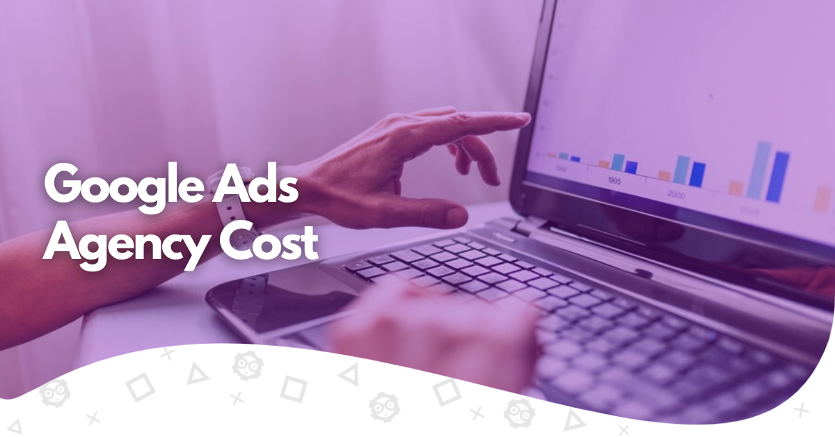 google ads agency cost