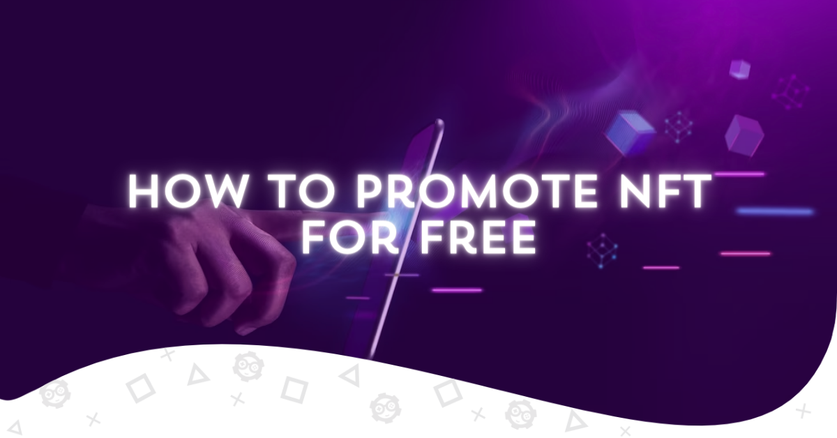 how to promote nft for free