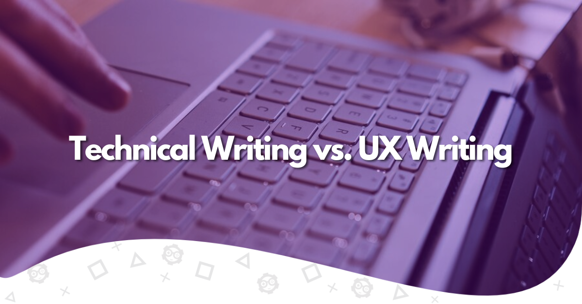 technical writing vs ux writing